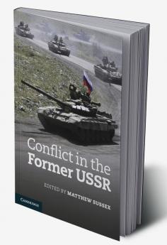Conflict in the Former USSR