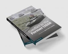 Conflict in the Former USSR