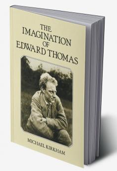 The Imagination of Edward Thomas