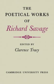 The Poetical Works of Richard Savage