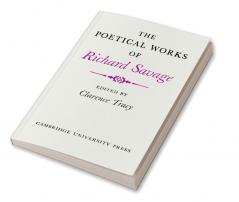 The Poetical Works of Richard Savage