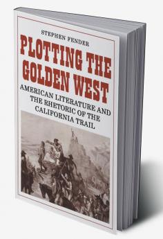 Plotting the Golden West