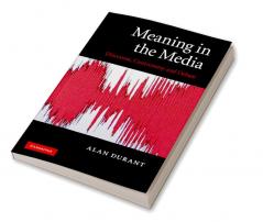 Meaning in the Media