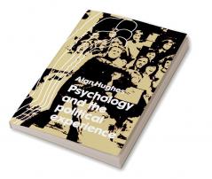 Psychology and the Political Experience