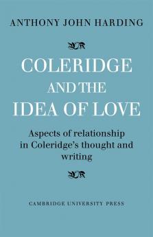 Coleridge and the Idea of Love