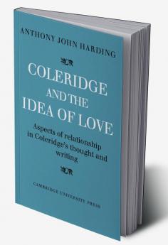 Coleridge and the Idea of Love