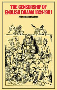 The Censorship of English Drama 1824 1901
