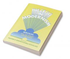 The Crisis in Modernism