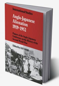 Anglo-Japanese Alienation 1919 1952