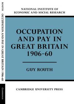 Occupation and Pay in Great Britain 1906 60