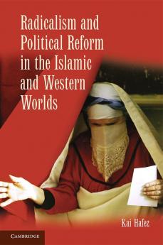 Radicalism and Political Reform in the Islamic and Western Worlds