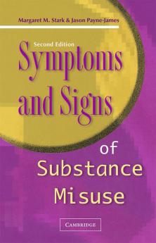 Symptoms and Signs of Substance Misuse