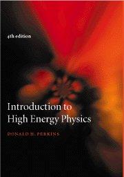 Introduction to High Energy Physics 4th Edition