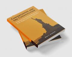 Conservatives and the Constitution