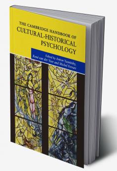 The Cambridge Handbook of Cultural-Historical Psychology