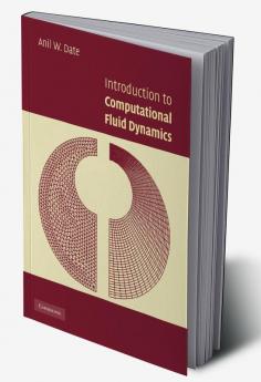 Introduction to Computational Fluid Dynamics