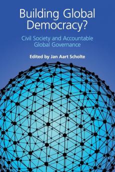 Building Global Democracy?