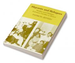 Migrants and Refugees