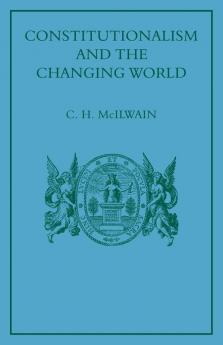 Constitutionalism and the Changing World