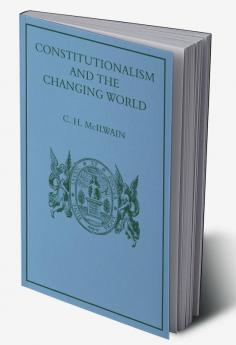 Constitutionalism and the Changing World