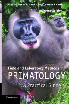 Field and Laboratory Methods in Primatology