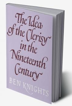 The Idea of the Clerisy in the Nineteenth Century