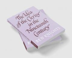 The Idea of the Clerisy in the Nineteenth Century