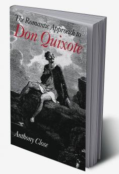 The Romantic Approach to 'Don Quixote'