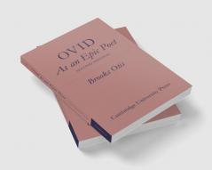 Ovid as an Epic Poet