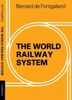 The World Railway System