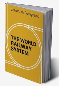 The World Railway System