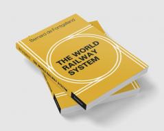 The World Railway System