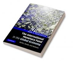The International Monetary Fund in the Global Economy
