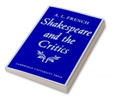 Shakespeare and the Critics