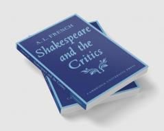 Shakespeare and the Critics