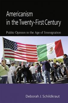Americanism in the Twenty-First Century