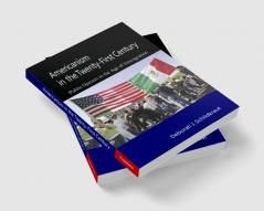 Americanism in the Twenty-First Century