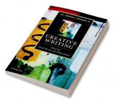 The Cambridge Companion to Creative Writing