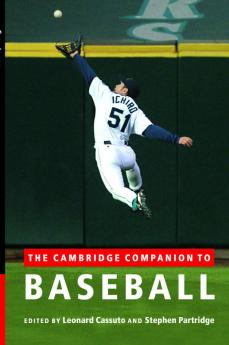 The Cambridge Companion to Baseball