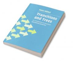 Transitions and Trees