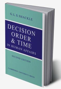 Decision Order and Time in Human Affairs