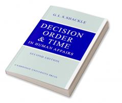 Decision Order and Time in Human Affairs
