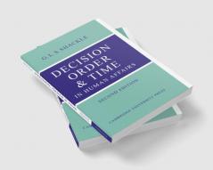 Decision Order and Time in Human Affairs
