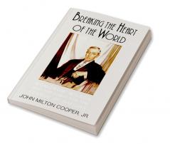 Breaking the Heart of the World