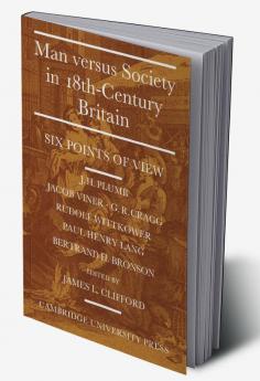 Man Versus Society in Eighteenth-Century Britain
