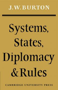 Systems States Diplomacy and Rules
