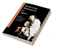 Performing Shakespeare in Japan