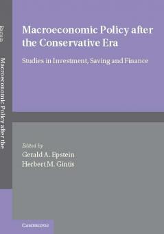 Macroeconomic Policy After the Conservative Era