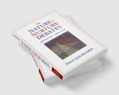 The Nature-Nurture Debates