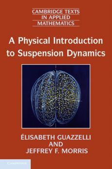 A Physical Introduction to Suspension Dynamics